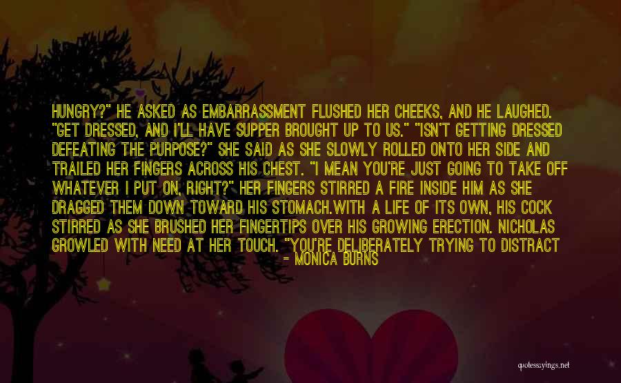 Stomach And Chest Quotes By Monica Burns Stomach And Chest Quotes By Monica Burns