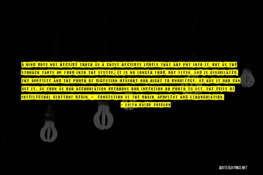 Stomach And Chest Quotes By Ralph Waldo Emerson Stomach And Chest Quotes By Ralph Waldo Emerson
