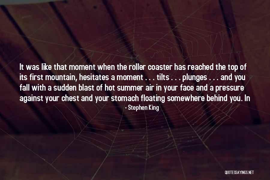 Stomach And Chest Quotes By Stephen King Stomach And Chest Quotes By Stephen King