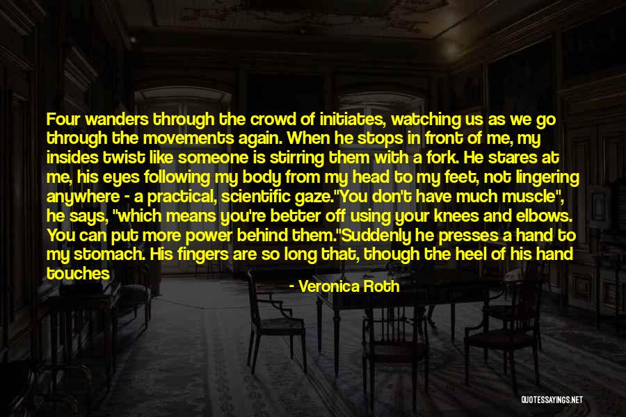 Stomach And Chest Quotes By Veronica Roth Stomach And Chest Quotes By Veronica Roth