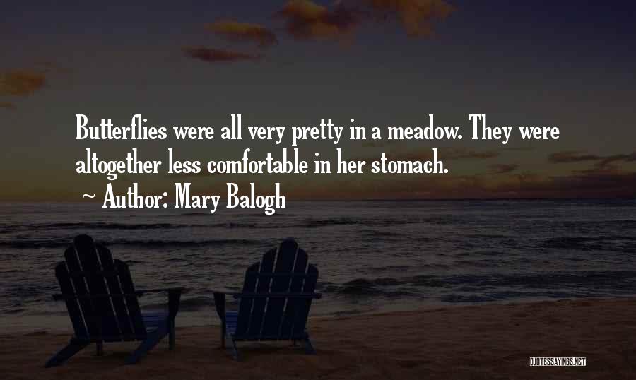 Stomach Butterflies Quotes By Mary Balogh