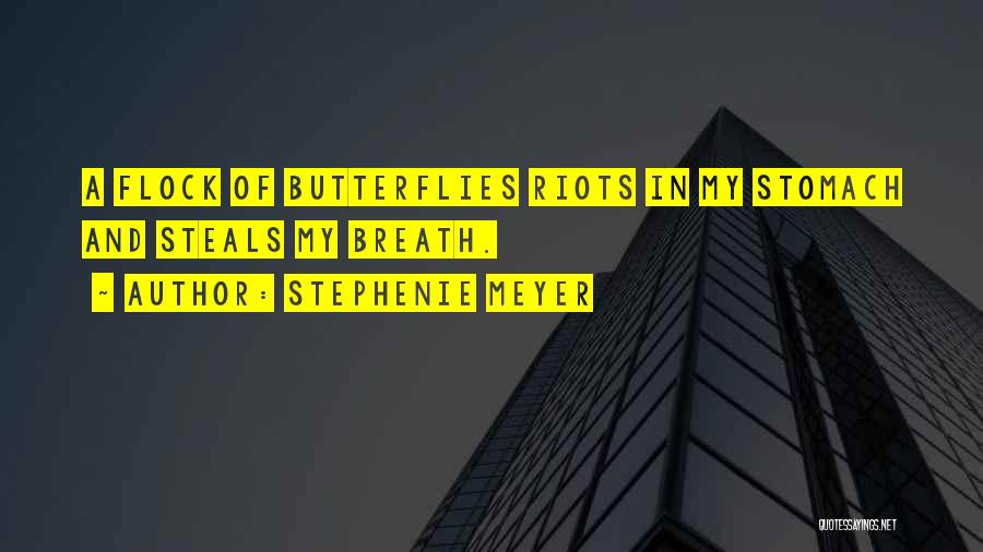 Stomach Butterflies Quotes By Stephenie Meyer