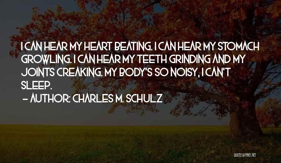 Stomach Growling Quotes By Charles M. Schulz