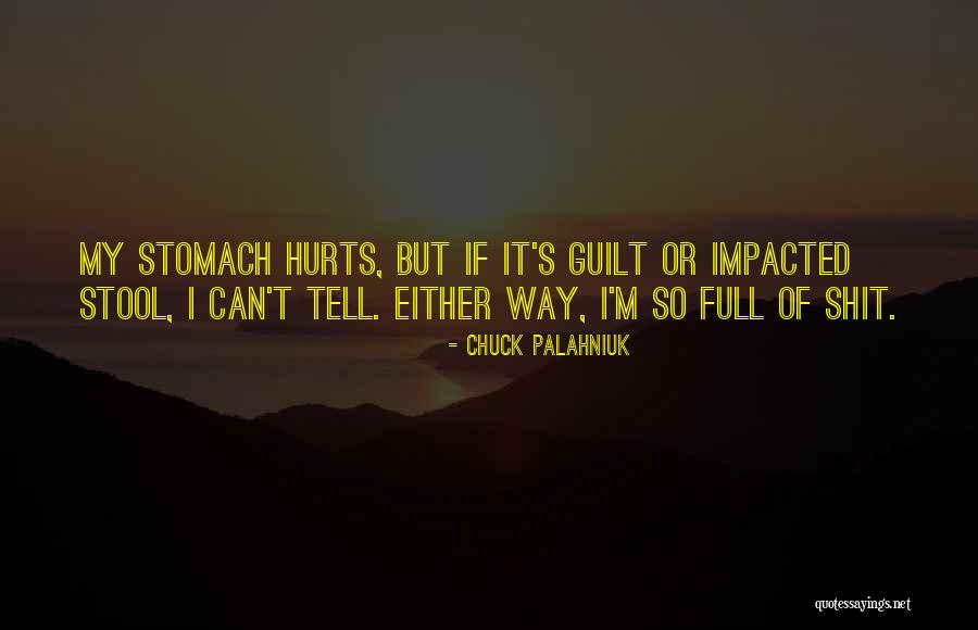 Stomach Hurts Quotes By Chuck Palahniuk Stomach Hurts Quotes By Chuck Palahniuk