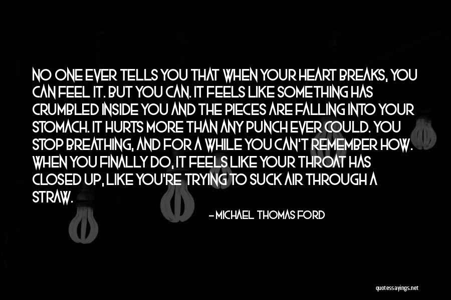 Stomach Hurts Quotes By Michael Thomas Ford Stomach Hurts Quotes By Michael Thomas Ford