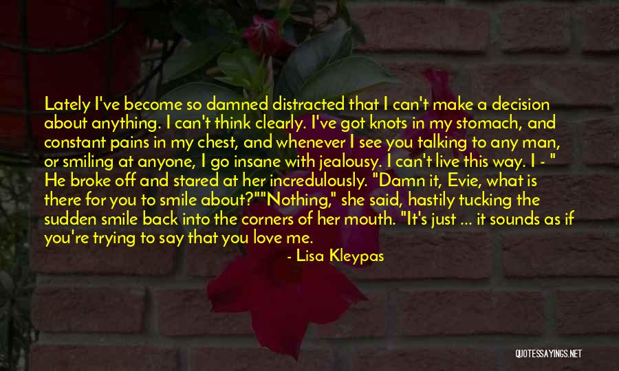 Stomach In Knots Quotes By Lisa Kleypas Stomach In Knots Quotes By Lisa Kleypas