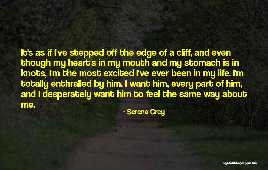 Stomach In Knots Quotes By Serena Grey Stomach In Knots Quotes By Serena Grey