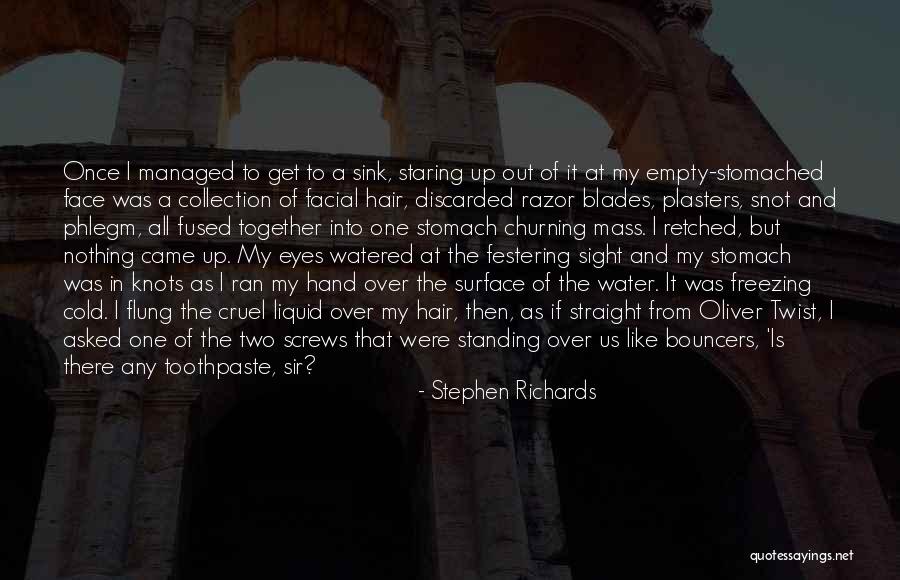 Stomach In Knots Quotes By Stephen Richards Stomach In Knots Quotes By Stephen Richards