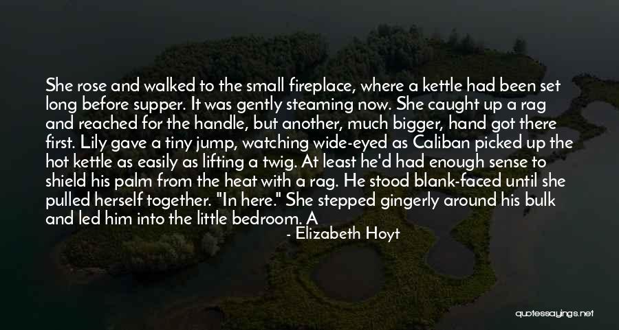 Stomach Then Small Quotes By Elizabeth Hoyt Stomach Then Small Quotes By Elizabeth Hoyt