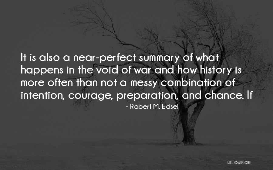 Stomachic Quotes By Robert M. Edsel Stomachic Quotes By Robert M. Edsel