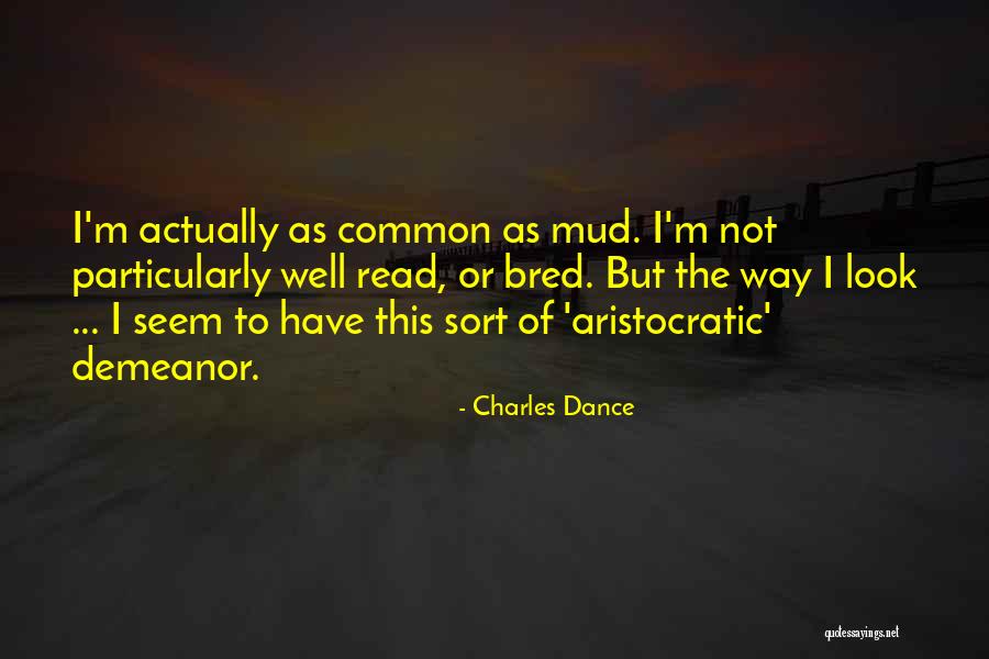Stomme Vragen Quotes By Charles Dance Stomme Vragen Quotes By Charles Dance