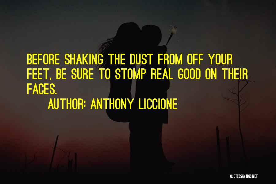 Stomp Quotes By Anthony Liccione