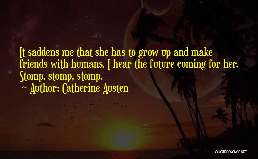 Stomp Quotes By Catherine Austen