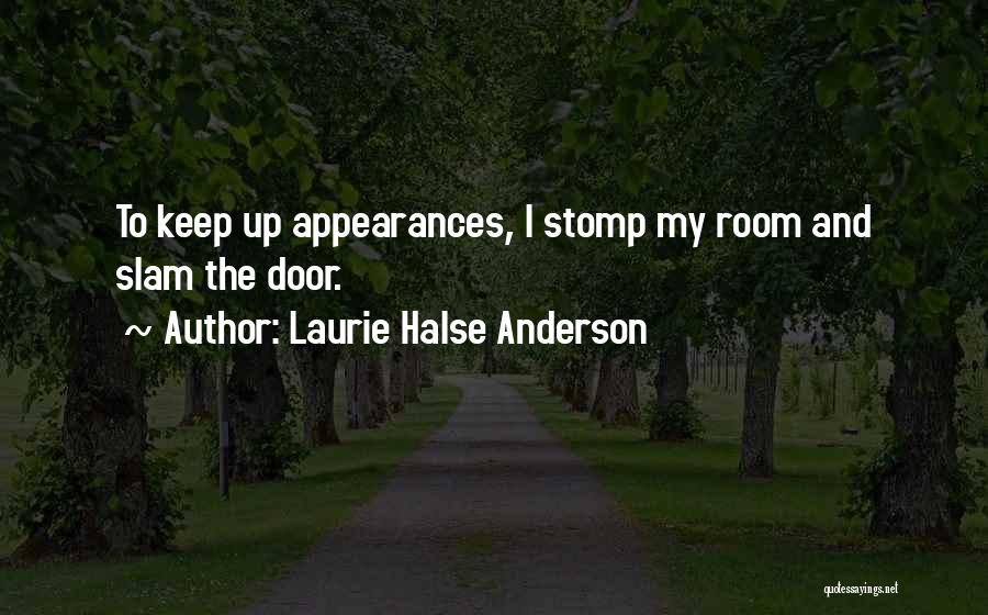 Stomp Quotes By Laurie Halse Anderson