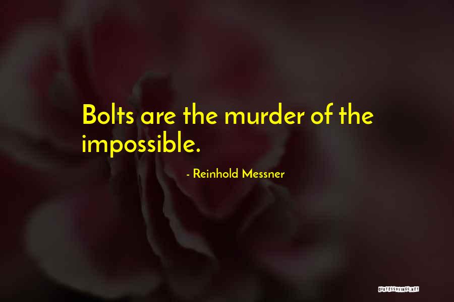 Stomped Io Quotes By Reinhold Messner Stomped Io Quotes By Reinhold Messner
