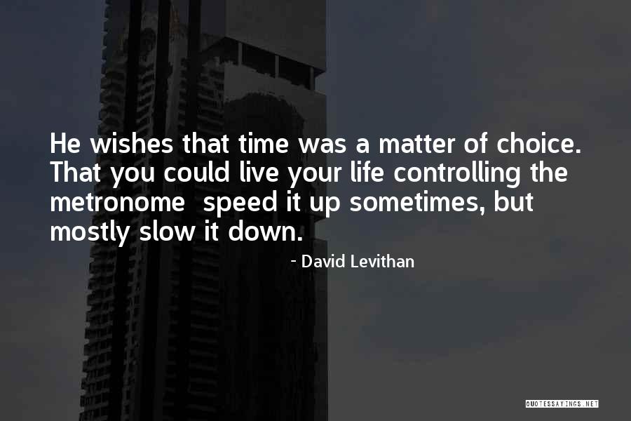 Stompin Tom Sudbury Saturday Night Quotes By David Levithan Stompin Tom Sudbury Saturday Night Quotes By David Levithan