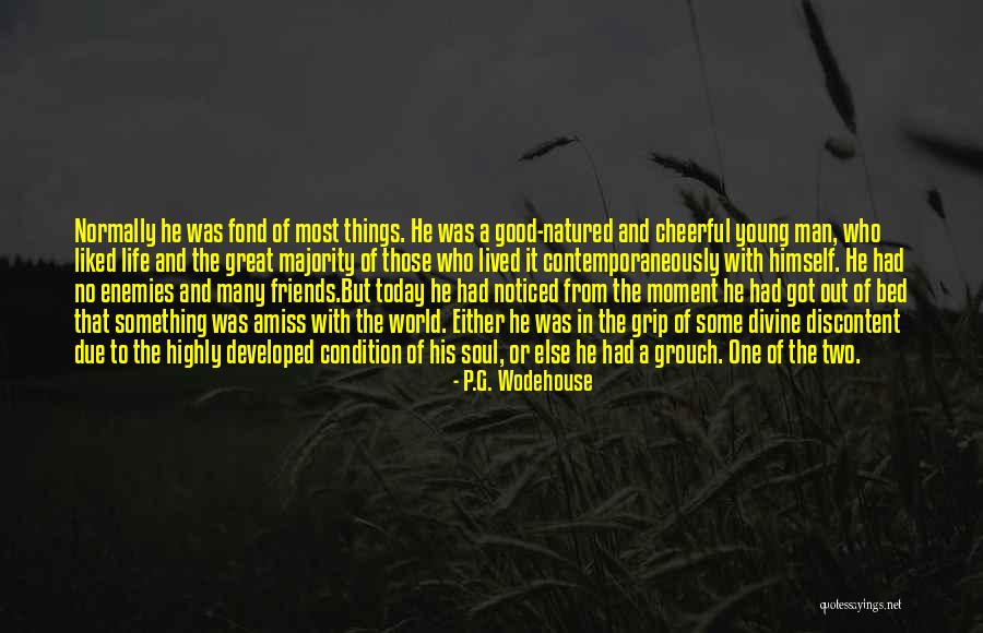Stompin Tom Sudbury Saturday Night Quotes By P.G. Wodehouse Stompin Tom Sudbury Saturday Night Quotes By P.G. Wodehouse
