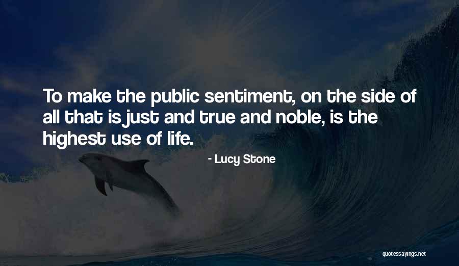 Stone And Life Quotes By Lucy Stone