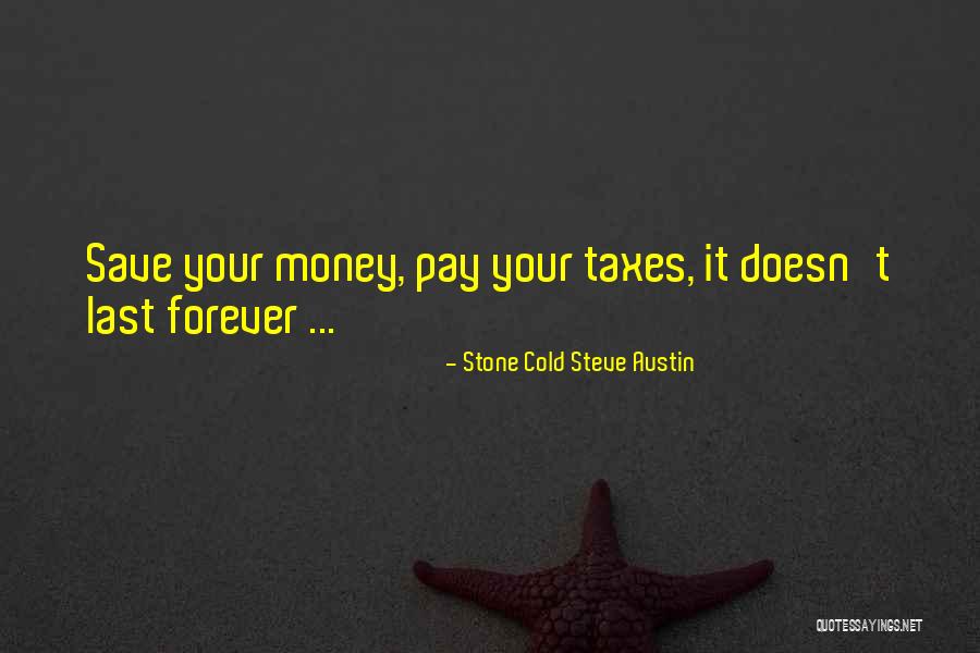 Stone Cold Steve Austin Quotes 1919046 Stone Cold Steve Austin Quotes 1919046