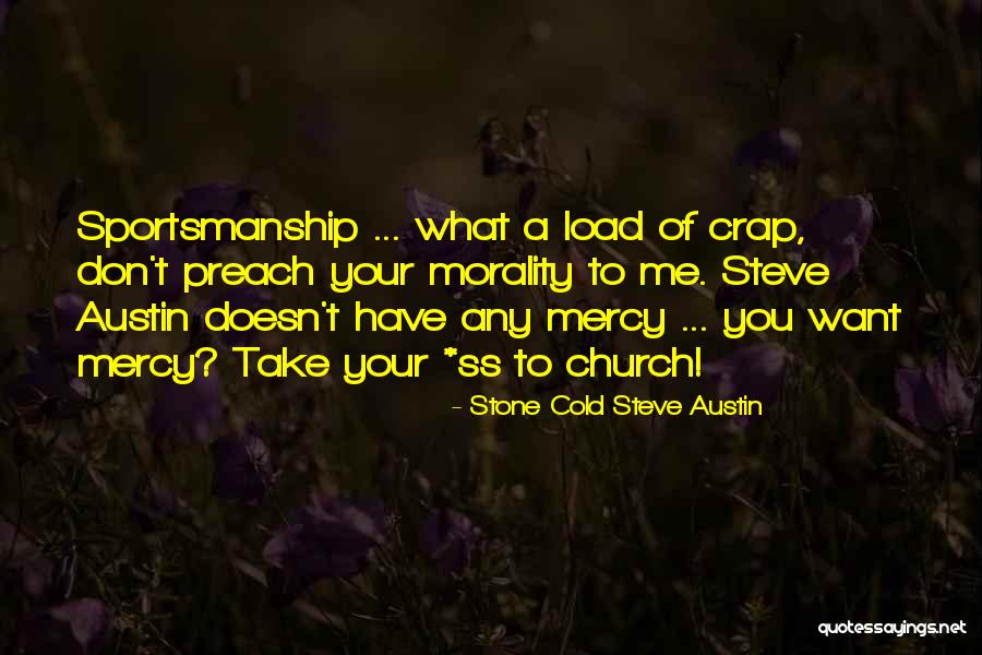 Stone Cold Steve Austin Quotes 2101428