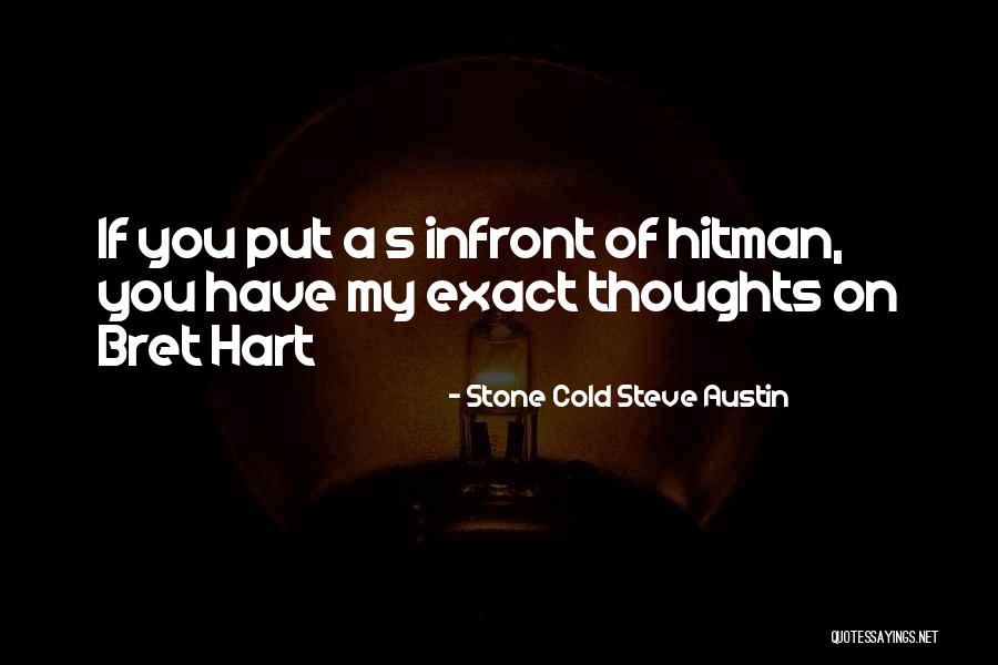 Stone Cold Steve Austin Quotes 756371