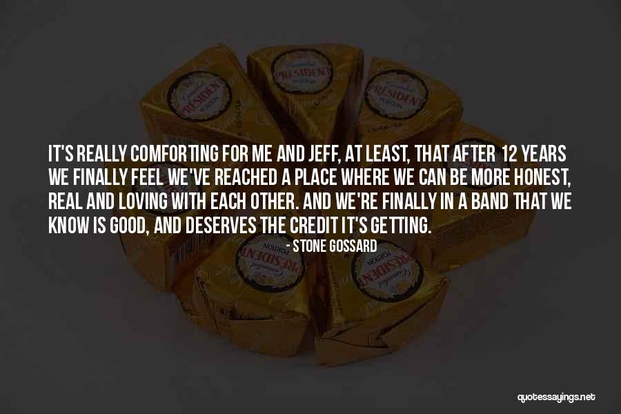 Stone Gossard Quotes 1836834 Stone Gossard Quotes 1836834