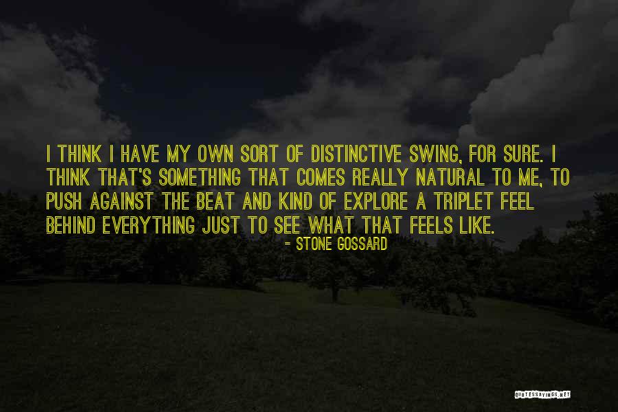 Stone Gossard Quotes 1865485 Stone Gossard Quotes 1865485