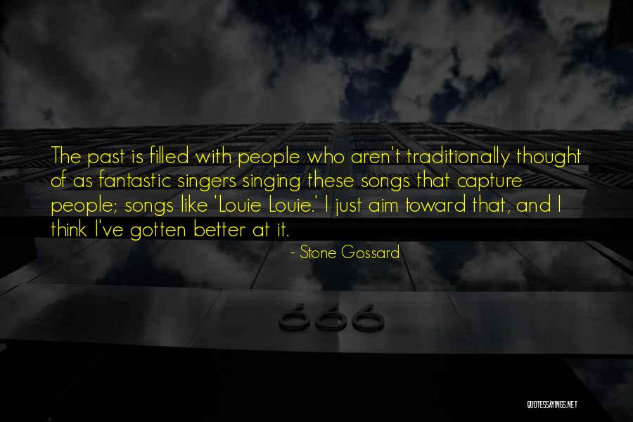 Stone Gossard Quotes 460921