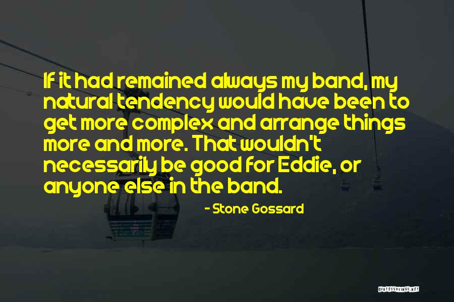Stone Gossard Quotes 794931 Stone Gossard Quotes 794931