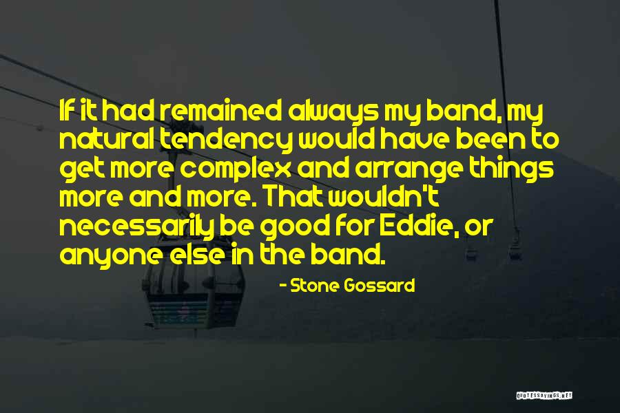 Stone Gossard Quotes 794931