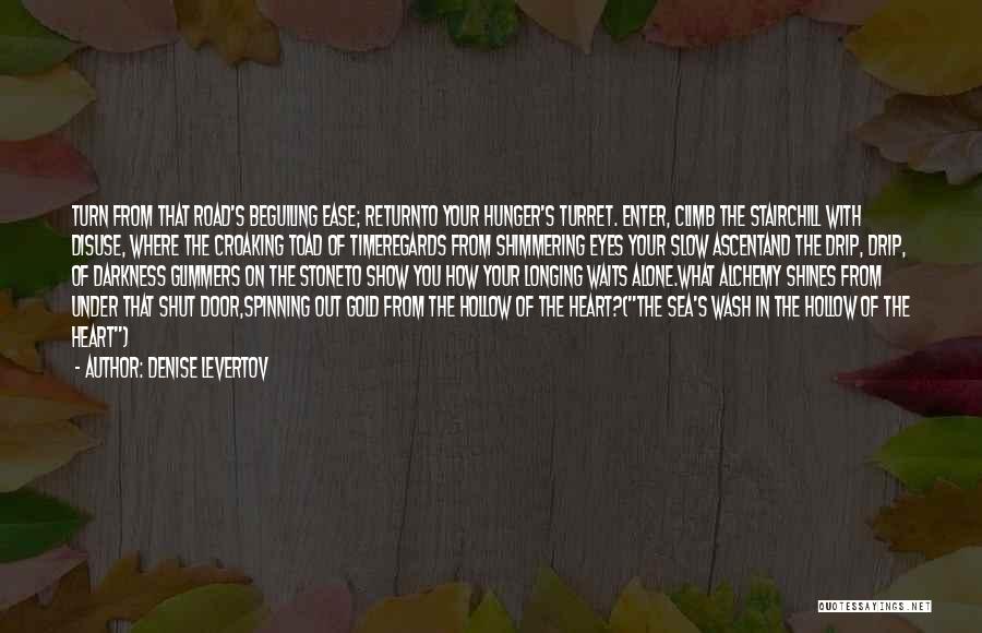 Stone Heart Quotes By Denise Levertov