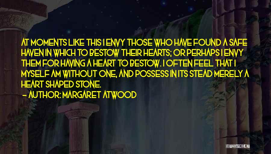 Stone Heart Quotes By Margaret Atwood
