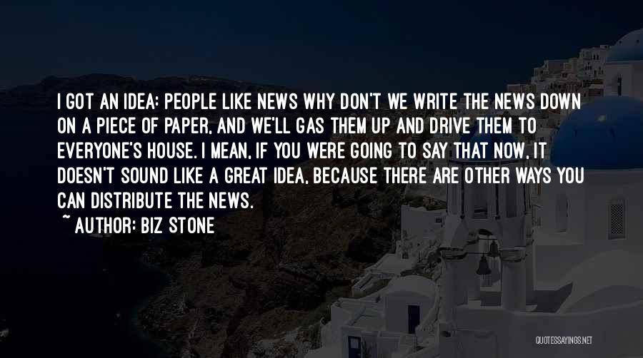 Stone House Quotes By Biz Stone
