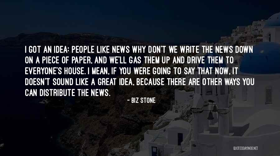 Stone House Quotes By Biz Stone