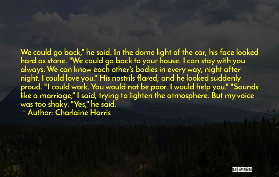 Stone House Quotes By Charlaine Harris