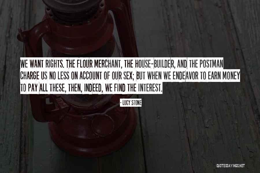 Stone House Quotes By Lucy Stone Stone House Quotes By Lucy Stone