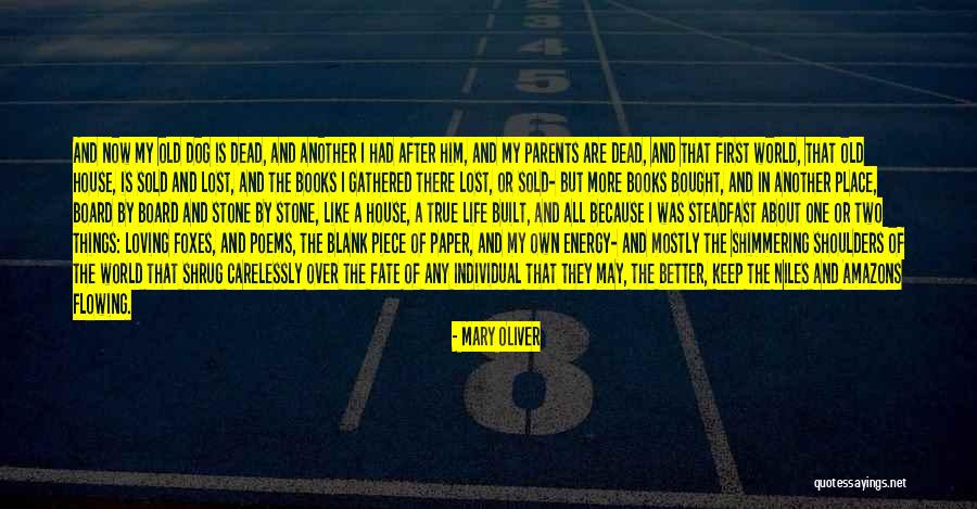 Stone House Quotes By Mary Oliver Stone House Quotes By Mary Oliver