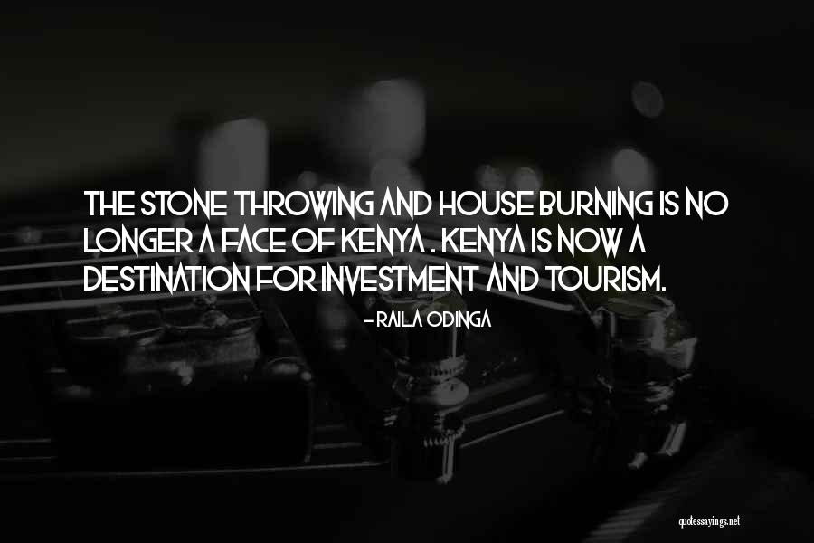 Stone House Quotes By Raila Odinga