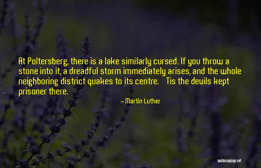 Stone Lake Quotes By Martin Luther Stone Lake Quotes By Martin Luther