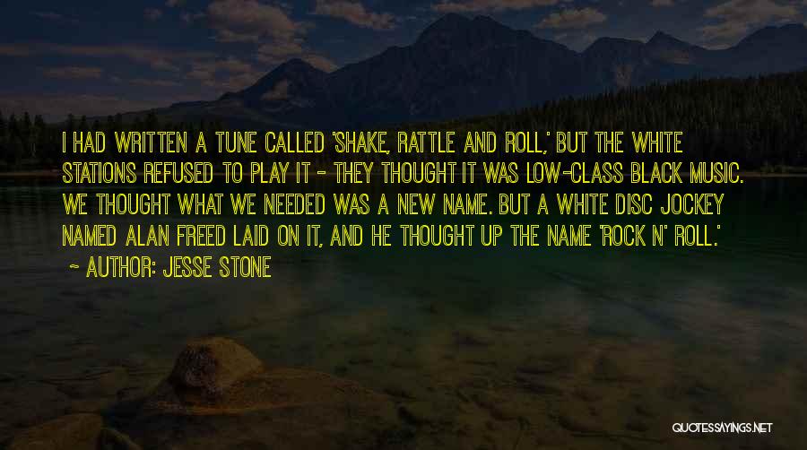Stone Rock Quotes By Jesse Stone