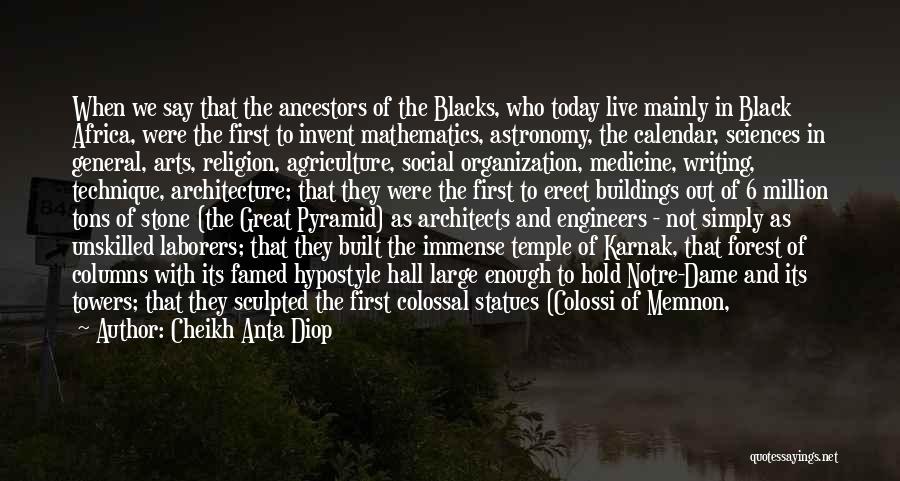 Stone Statues Quotes By Cheikh Anta Diop