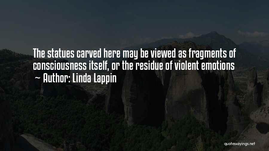 Stone Statues Quotes By Linda Lappin