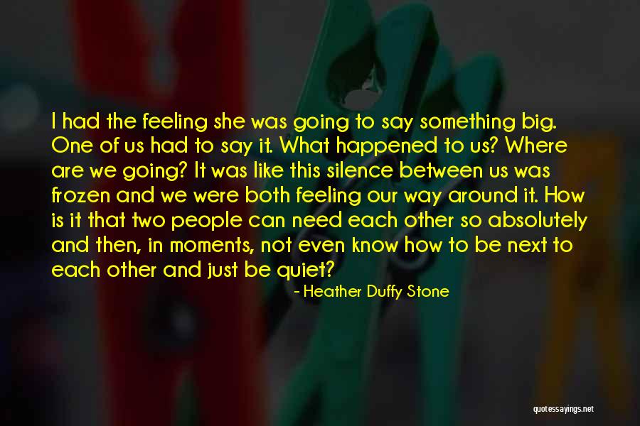 Stone The Quotes By Heather Duffy Stone Stone The Quotes By Heather Duffy Stone