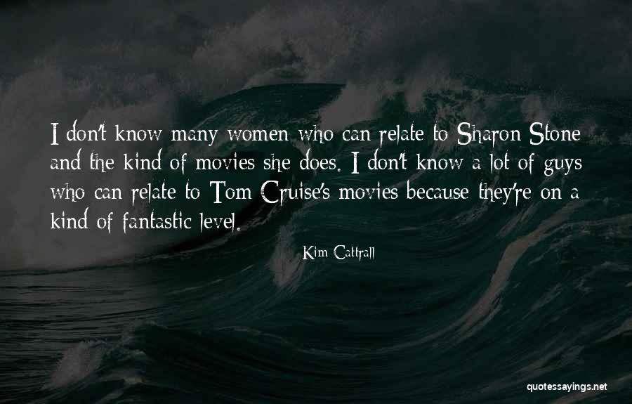 Stone The Quotes By Kim Cattrall Stone The Quotes By Kim Cattrall
