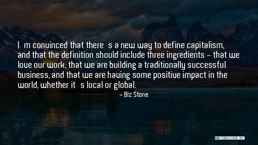 Stone Work Quotes By Biz Stone