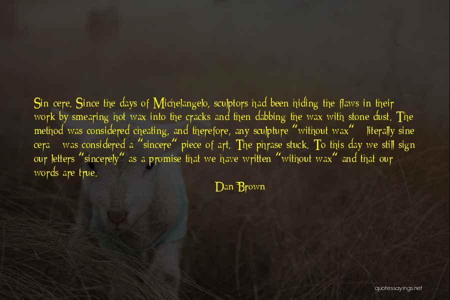 Stone Work Quotes By Dan Brown Stone Work Quotes By Dan Brown
