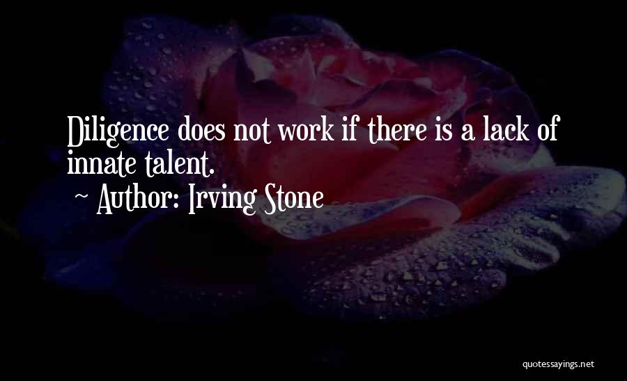 Stone Work Quotes By Irving Stone