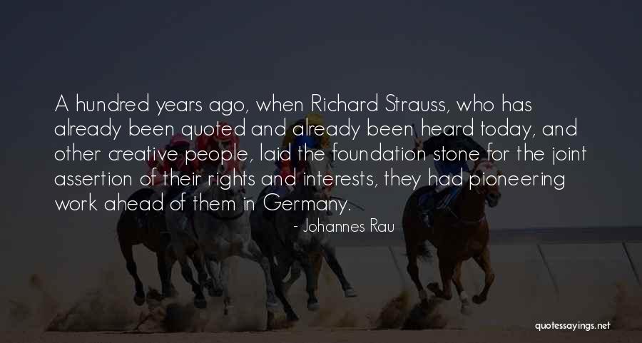 Stone Work Quotes By Johannes Rau Stone Work Quotes By Johannes Rau