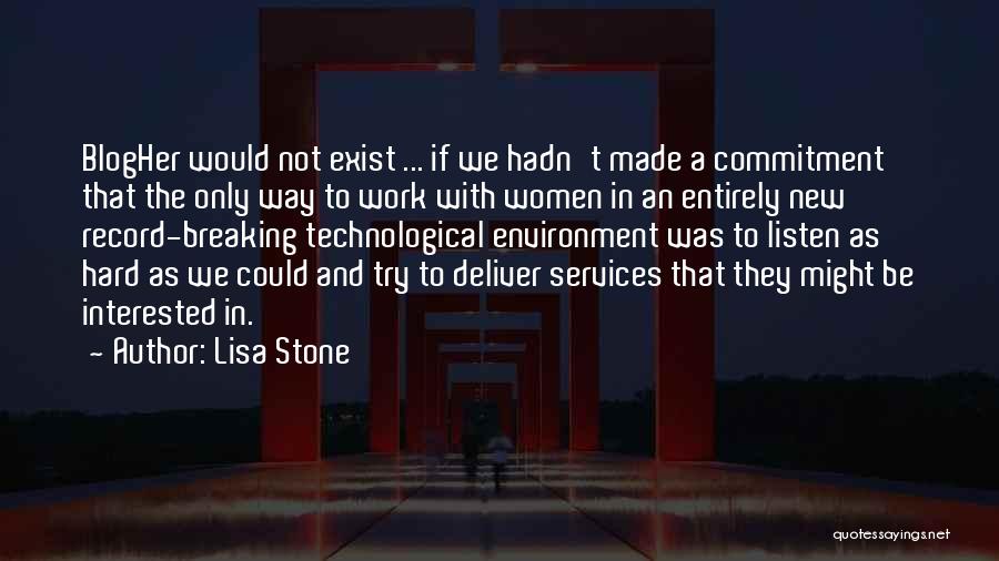 Stone Work Quotes By Lisa Stone