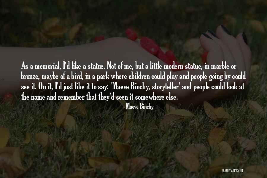 Stonebreaker Thor Quotes By Maeve Binchy Stonebreaker Thor Quotes By Maeve Binchy